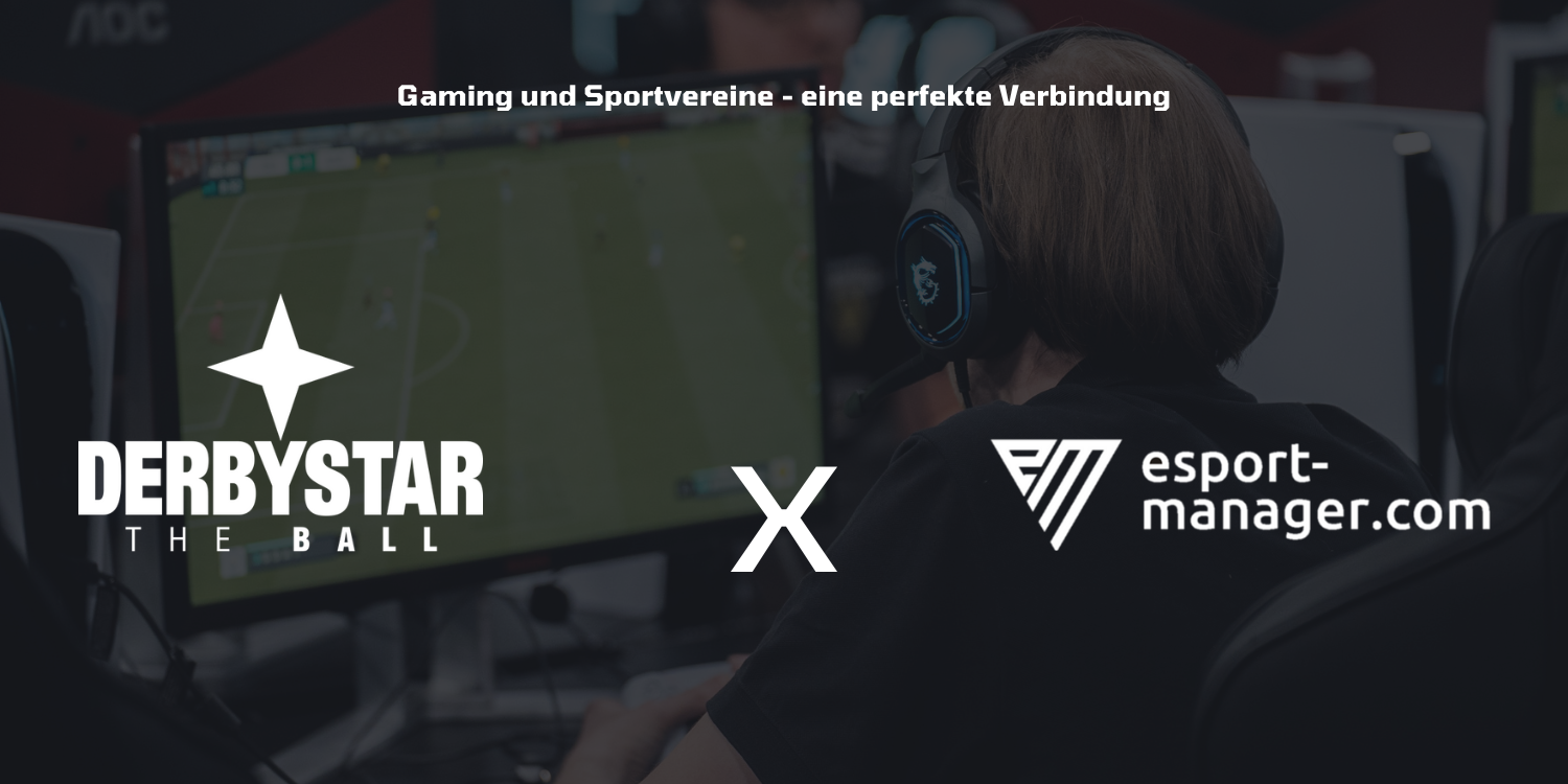 GAMING UND SPORTVEREINE - EINE PERFEKTE VERBINDUNG